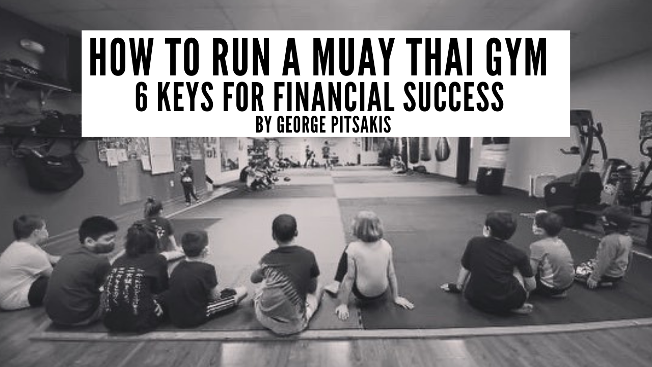 How To Run A Muay Thai Gym