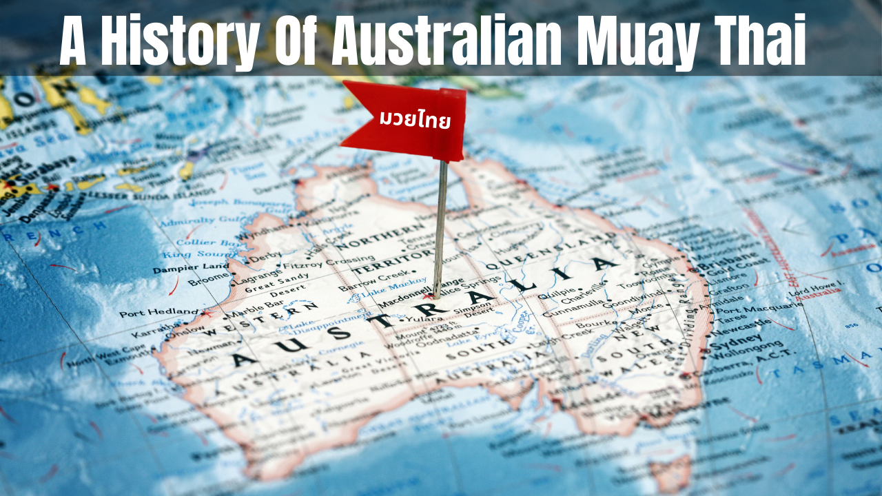 A History Of Australian Muay Thai